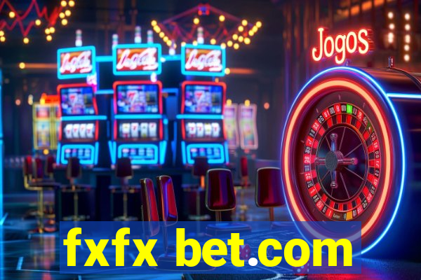 fxfx bet.com