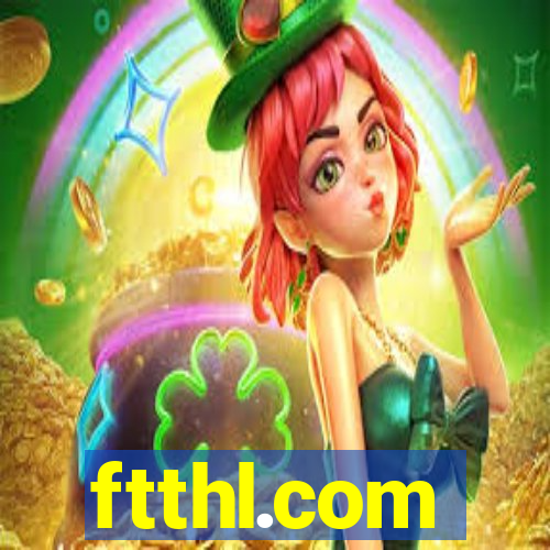 ftthl.com