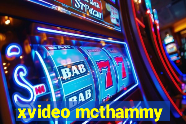 xvideo mcthammy