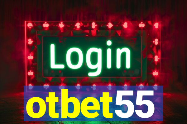 otbet55