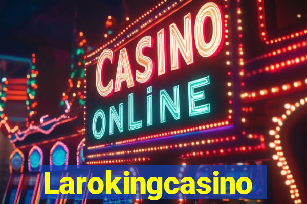 Larokingcasino