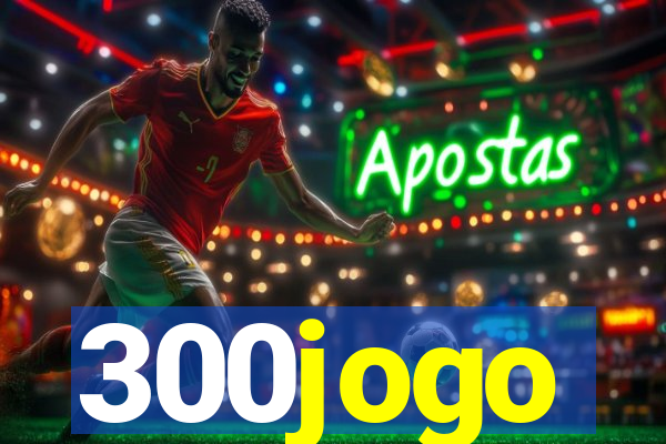 300jogo