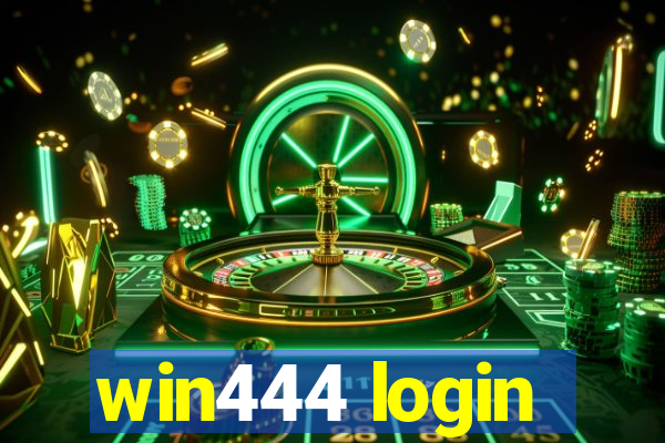 win444 login