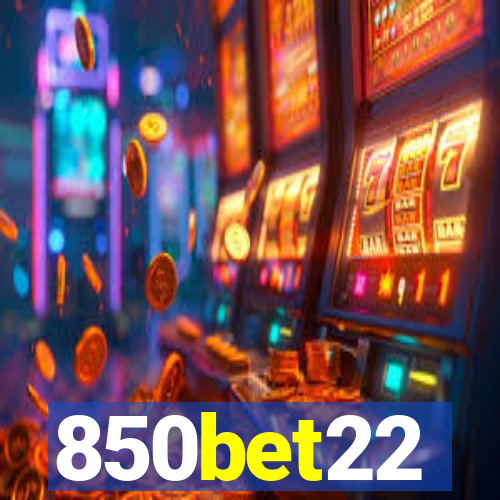 850bet22