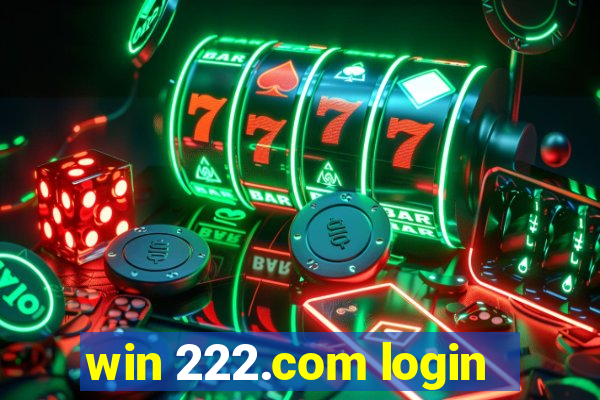 win 222.com login