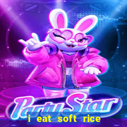 i eat soft rice in another world hentai