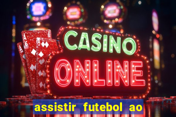 assistir futebol ao vivo gratis no sportv