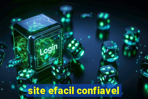 site efacil confiavel