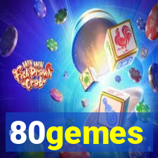 80gemes