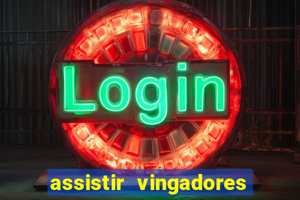 assistir vingadores guerra infinita dublado