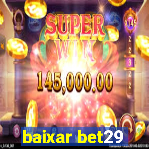 baixar bet29