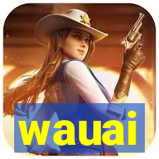 wauai