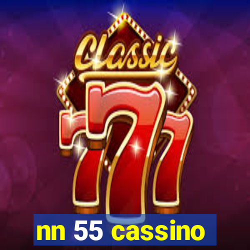 nn 55 cassino