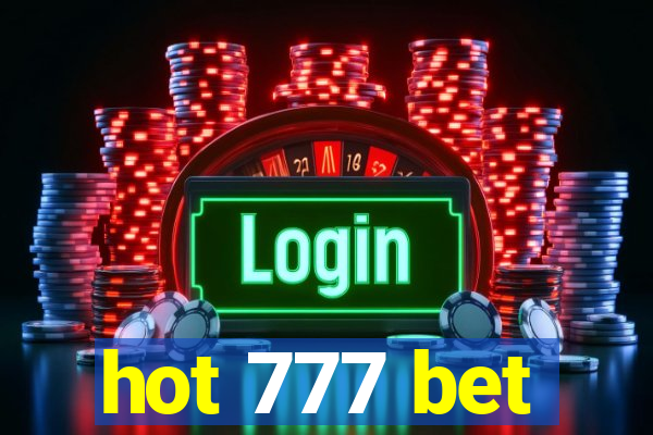 hot 777 bet