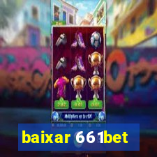 baixar 661bet