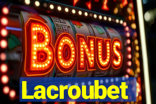 Lacroubet