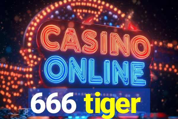 666 tiger