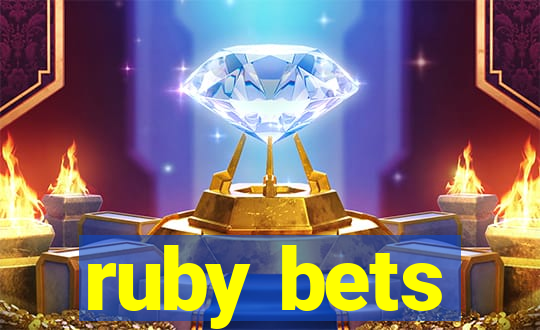 ruby bets