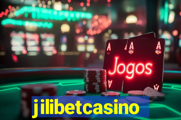 jilibetcasino