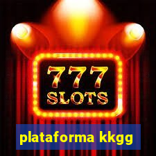 plataforma kkgg