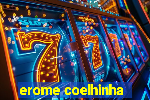 erome coelhinha