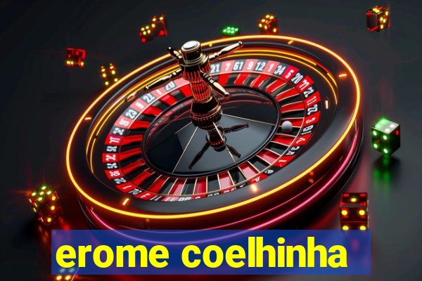 erome coelhinha