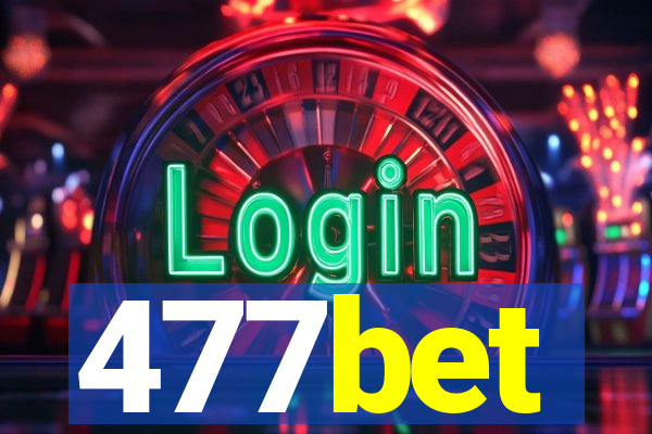 477bet