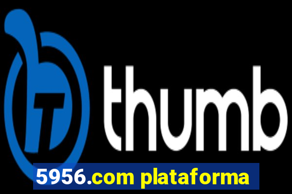 5956.com plataforma