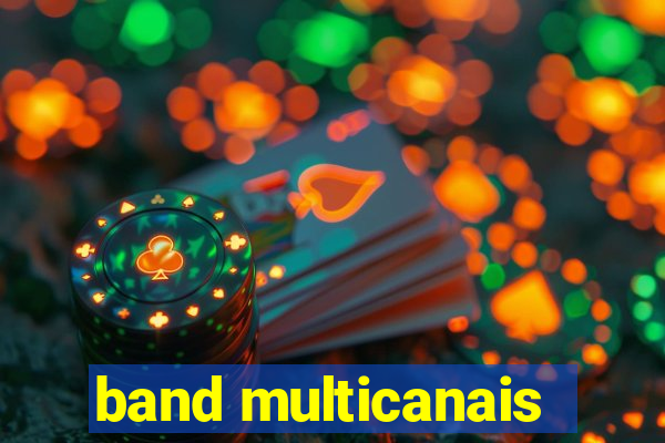 band multicanais