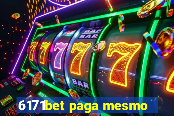 6171bet paga mesmo