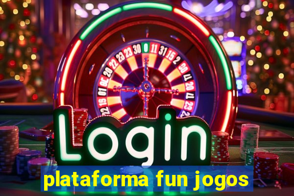 plataforma fun jogos