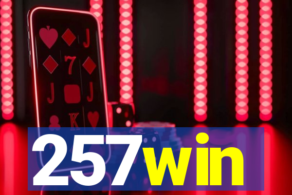 257win