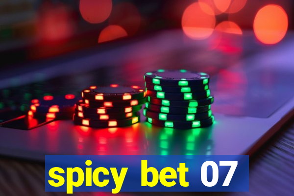 spicy bet 07