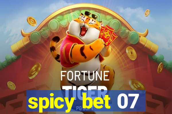 spicy bet 07