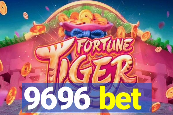 9696 bet