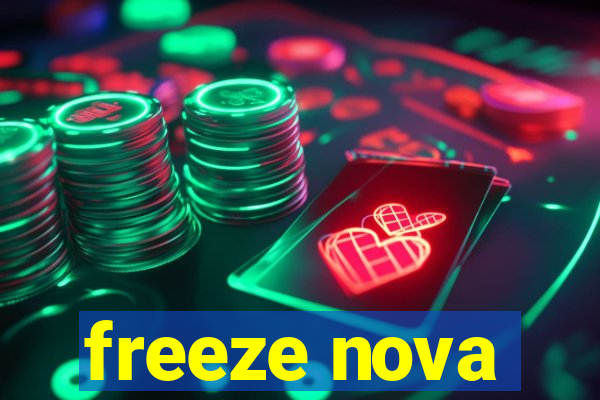 freeze nova