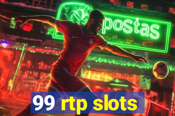 99 rtp slots