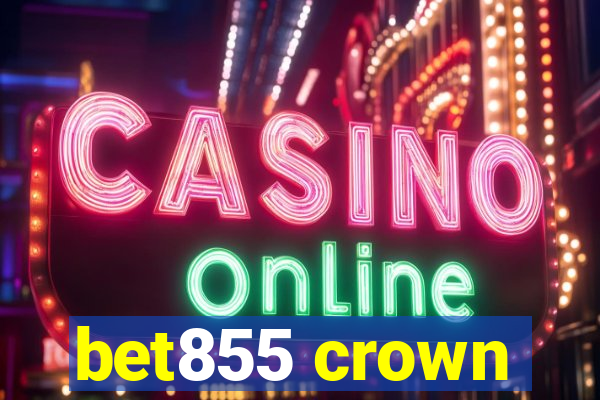 bet855 crown