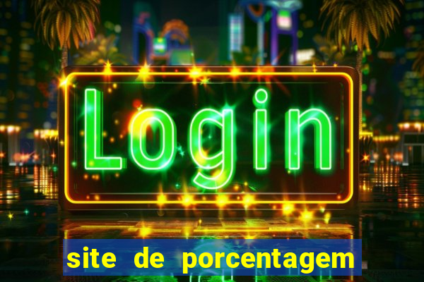 site de porcentagem slots pg