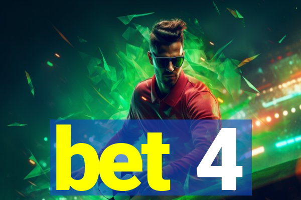 bet 4