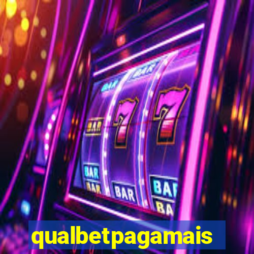 qualbetpagamais