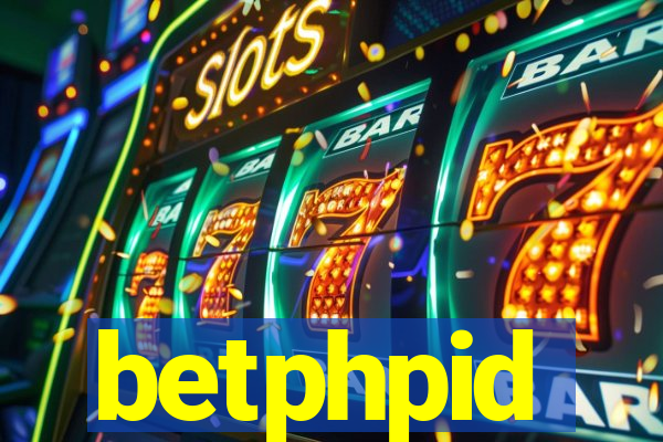 betphpid