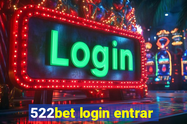 522bet login entrar