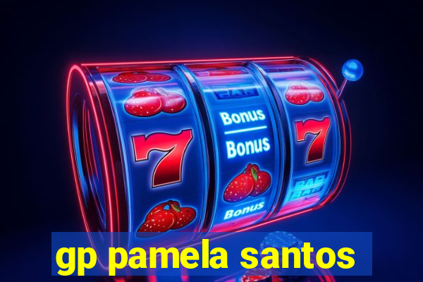 gp pamela santos