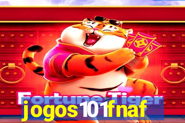 jogos101fnaf