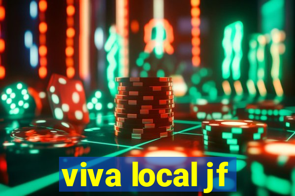 viva local jf