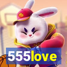 555love