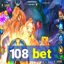 108 bet