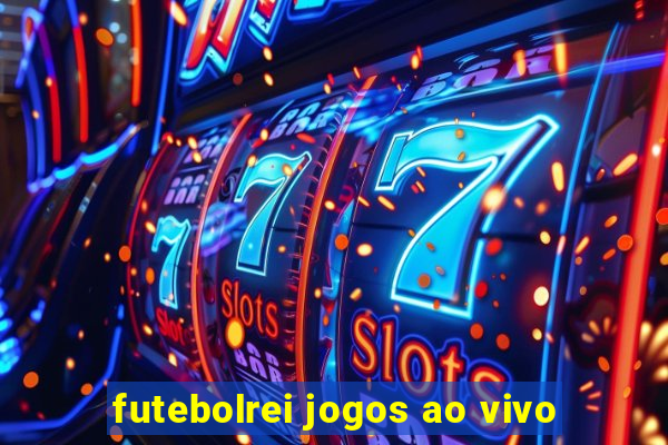 futebolrei jogos ao vivo