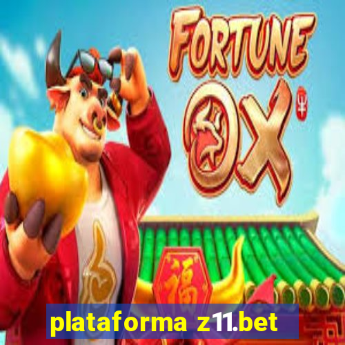 plataforma z11.bet